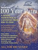 100 Year Patra Volume 1 (Jyotish Panchang, Volume 1)