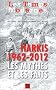 Les Temps Modernes, N� 666, Novenbre-d�c : Les Harkis 1962-2012 : Les mythes et les faits