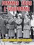Les femmes au service de la France : Tome 1, La Croix-Rouge fran�aise, 1919-1940
