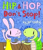 Hip and Hop, Don't Stop!