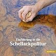 schellack politur
