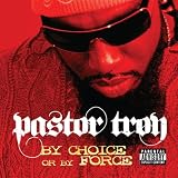 By Choice Or By Force