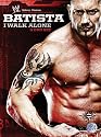 WWE - Batista I Walk Alone [DVD] [2009]