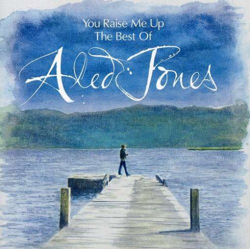 Childrens Toyshop  Classical Music : You Raise Me Up: The Best of Aled Jones