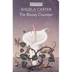 The Bloody Chamber and Other Stories (King Penguin)