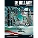 Le village, Tome 3 : La princesse blanche