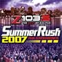 Z103.5 Summer Rush 07-Halifax Version