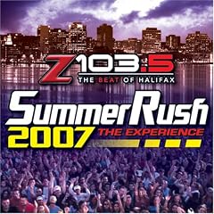 Z103.5 Summer Rush 07-Halifax Version
