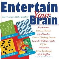 Entertain Your Brain: More than 850 Puzzles!