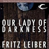 Our Lady of Darkness | [Fritz Leiber]