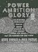 Power Ambition Glory: The Stunning Parallels Between Great Leaders of the Ancient World and Today...and the Lessons You Can Learn