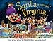 Santa Is Coming to Virginia