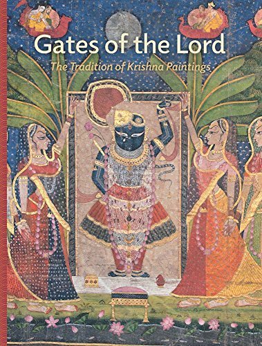 Gates of the Lord: The Tradition of Krishna Paintings (2015-10-27)