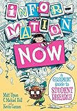 Information now : a graphic guide to student research