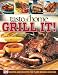 Books : Taste of Home: Grill It!: 343 Recipes and Secrets for Flame-Broiled Success