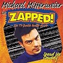 Zapped!
