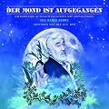 Der Mond Ist Aufgegangen