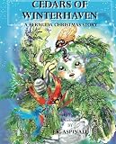 Cedars Of Winterhaven: The Last Bermuda Cedar Christmas Tree on Earth