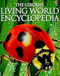 The Usborne Living World Encyclopedia