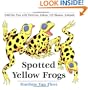 Spotted Yellow Frogs: Fold-out Fun with Patterns, Colors, 3-D Shapes, Animals