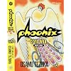 Phoenix, Vol. 7 (Phoenix (Viz))