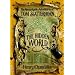 The Hidden World: The Remarkable Adventures of Tom Scatterhorn (The Remarkable Adventures of Tom Scatterhorn)
