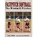 Fastpitch Softball : The Windmill Pitcher