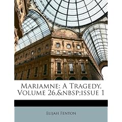 Mariamne: A Tragedy, Volume 26, Issue 1