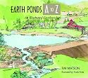 Earth Ponds A to Z: An Illustrated Encyclopedia