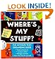 Where's My Stuff?: The Ultimate Teen Organizing Guide