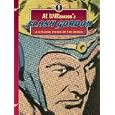 Al Williamson's Flash Gordon: A Lifelong Vision of the Heroic by Mark Schultz, Sergio Aragonés, and Al Williamson