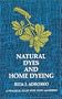 Natural Dyes and Home Dyeing (Dover Pictorial Archives)