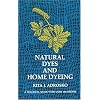 Natural Dyes and Home Dyeing (Dover Pictorial Archives)