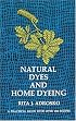 Craft of the Dyer: Colour from Plants and Lichens