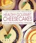 Healthy Gourmet Cheesecakes