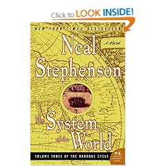 The System Of The World: Volume Three of the Baroque Cycle