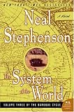 The System of the World: Volume Three of the Baroque Cycle (P.S.)