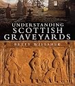 Understanding Scottish Graveyards