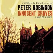 Innocent Graves: An Inspector Banks Novel #8 | Peter Robinson