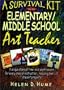 A Survival Kit for the Elementary/Middle School Art Teacher