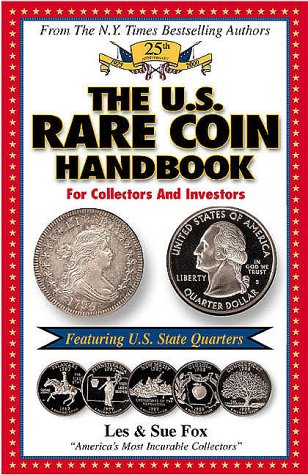 The U.S. Rare Coin Handbook - Featuring State Quarters