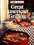 Great American Grilling (Grill By the Book)