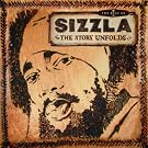 Best Of Sizzla: The Story Unfolds