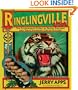 Ringlingville USA: The Stupendous Story of Seven Siblings and Their Stunning Circus Success