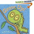 Grow Up!