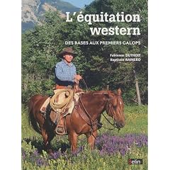 L'�quitation western. Des bases aux premiers galops