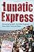 The Lunatic Express