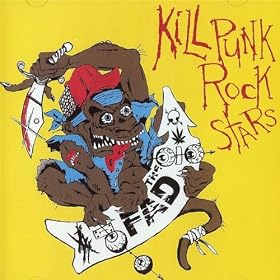 Kill Punk Rock Stars