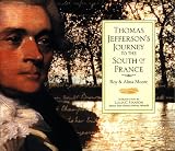 Thomas Jefferson s Journey to the South of France