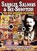 Saddles Saloons & Six-Shooters - The Wild Westerns Collection